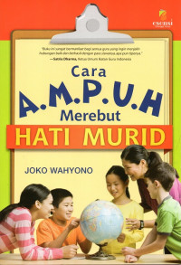 Image of Cara Ampuh Merebut Hati Murid
