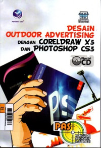 Image of Panduan Aplikasi dan Solusi : Desain Outdoor Advertising  dengan CorelDRAW X5 dan Photoshop CS5