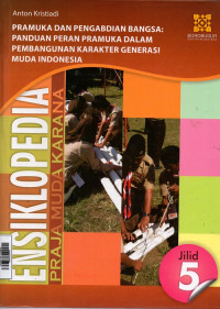Image of Ensiklopedia Pramuka Jilid 5 : Pramuka dan Pengabdian Bangsa
