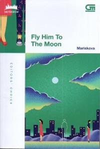 Image of Fly Him To The Moon