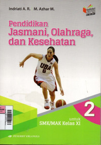 Image of Pendidikan Jasmani, Olahraga, dan Kesehatan 2 untuk SMK kelas XI
