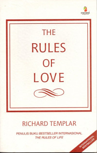 Image of The Rules of Love : Aturan pribadi untuk hubungan yang lebih bahagia