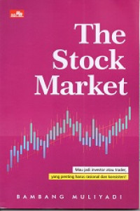 Image of The Stock Market : Mau jadi investor atau trader, yang penting harus rasional dan konsisten!