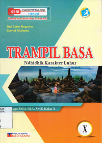Image of Trampil Basa Kelas X : Ndhidhik karakter luhur